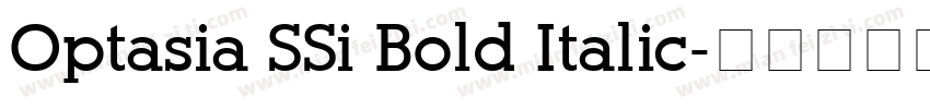 Optasia SSi Bold Italic字体转换